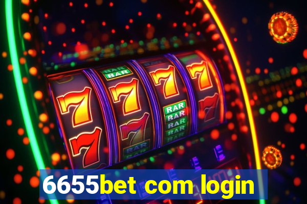 6655bet com login